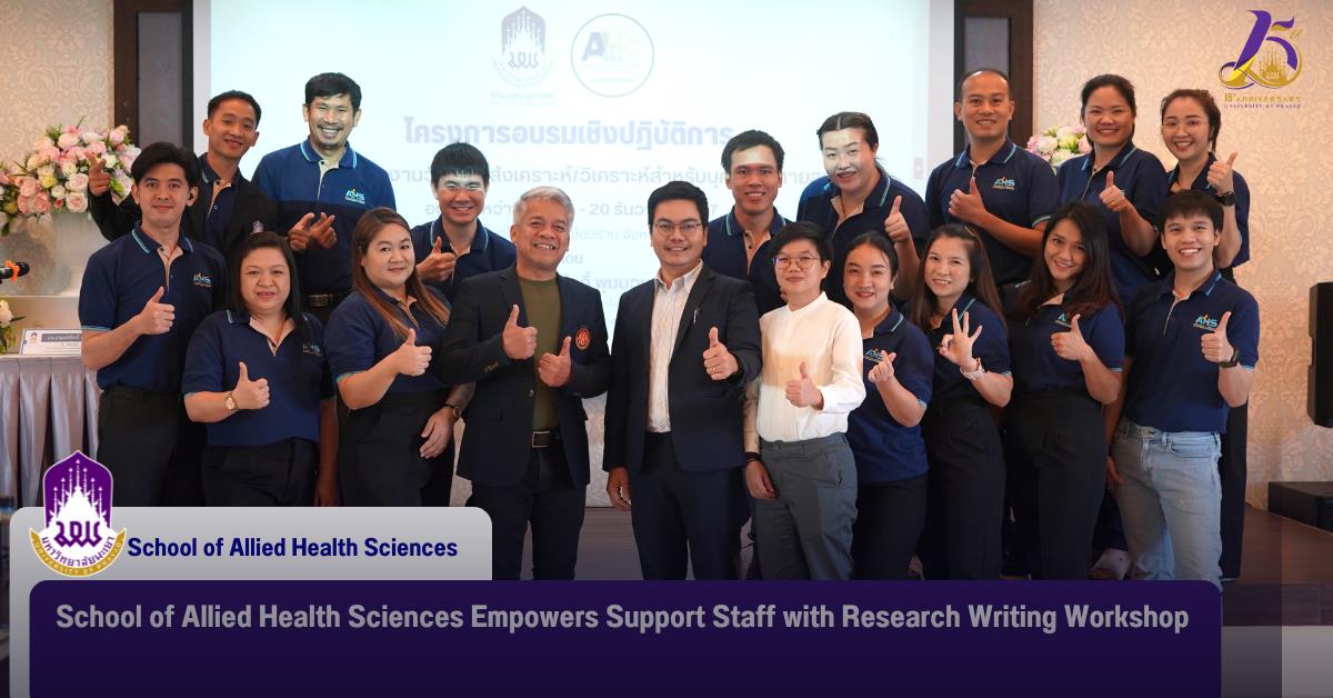 School of Allied Health Sciences Empowers Support Staff with Research Writing Workshop